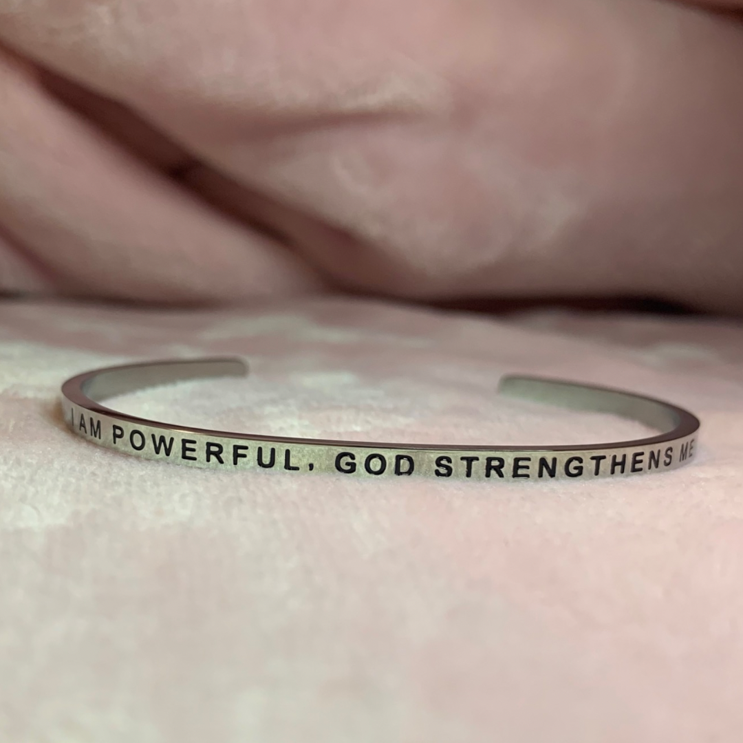 I I am Powerful, God strengthens me - Silver