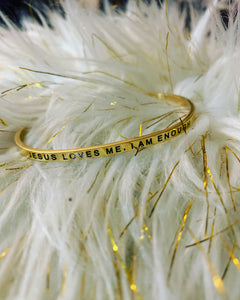 Jesus loves me , I am enough